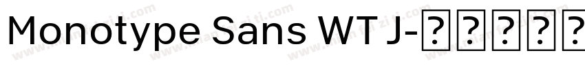 Monotype Sans WT J字体转换